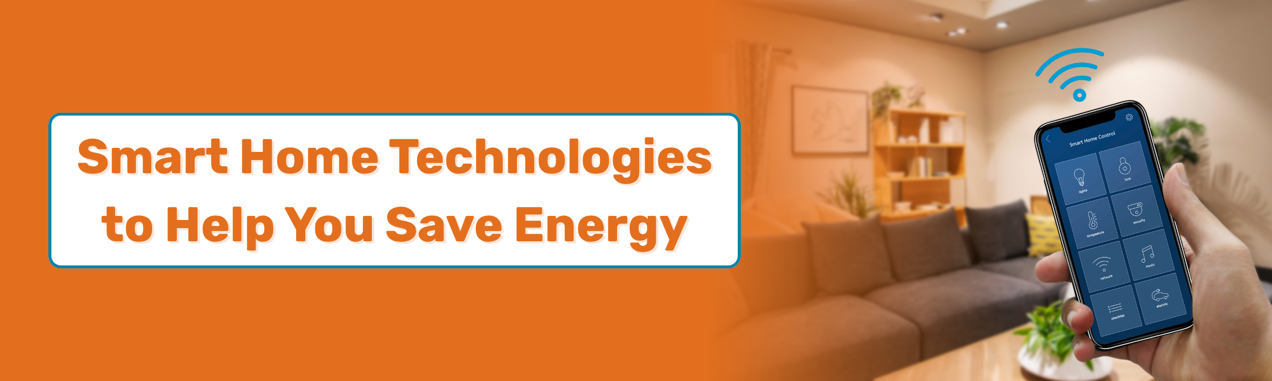 Image showcasing Three Smart Home Technologies to Help You Save Energy | Cobb EMC